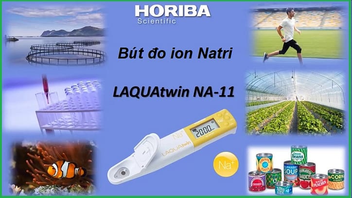 Bút đo ion Natri (Na+) trong thực phẩm, đồ uống, đất, rau.. 2 ung dung but do ion natri horiba